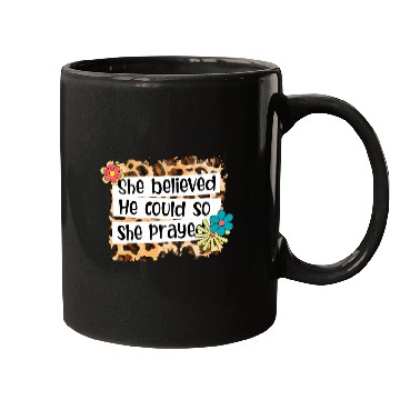 Discover Leopard She Believed He Could So She Prayed Mugs