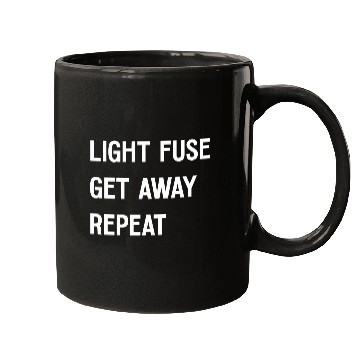 Discover Fireworks Light Fuse Get Away Repeat Mugs