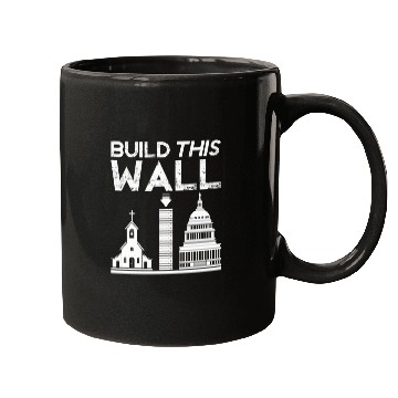 Discover Build This Wall Separation Of Church And State Usa Mugs