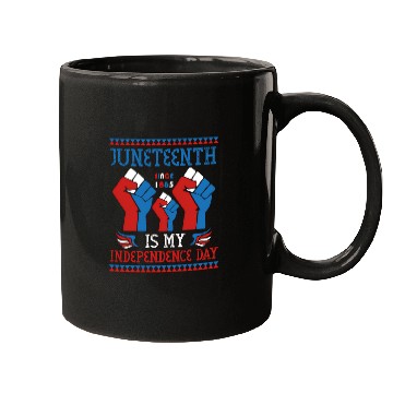 Discover Juneteenth Is My Independence Day Since 1865 Red Mugs
