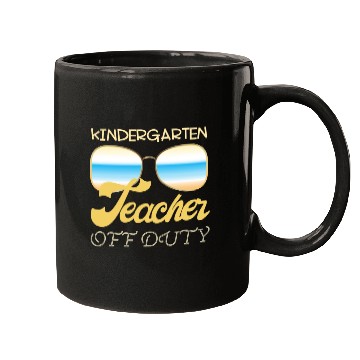 Discover Kindergarten teacher off duty Mugs