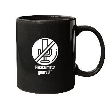 Discover Please Mute Yourself Funny Teacher Online Worker Mugs