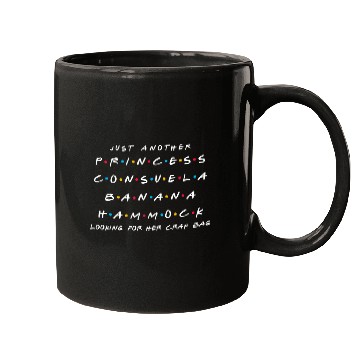 Discover Just Another Princess Consuela Banana Hammock Mugs