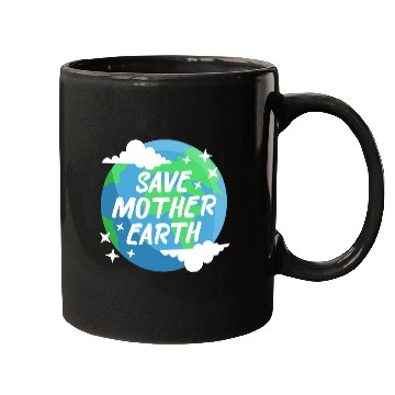 Discover Save Mother Earth Mugs