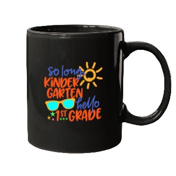 Discover SO LONG KINDERGARTEN HELLO 1st GRADE Teacher Mugs