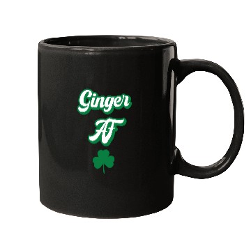 Discover Ginger Af St Patric Day Drinking For Redhead St Mugs