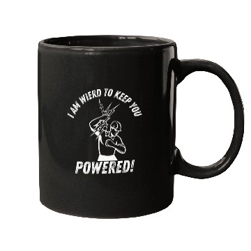 Discover I'm Weird to Get You Powered funny lineman Mugs