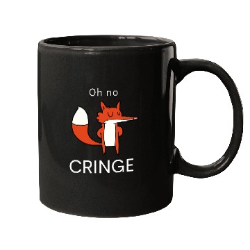 Discover Oh no Cringe Mugs