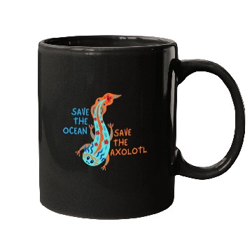 Discover Save The Ocean Save The Axolotl Mugs