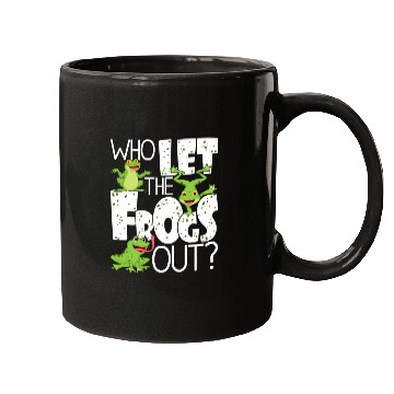 Discover Who Let The Frogs Out Amphibian Frog Owner Mugs