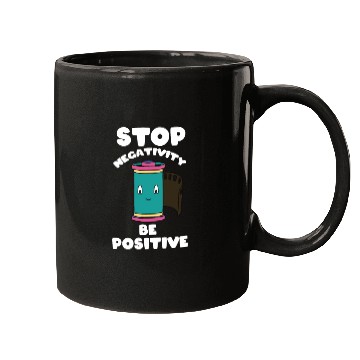 Discover Stop Negativity Be Positive Mugs