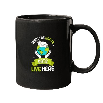 Discover Save The Earth Cats Live Here World Environment Mugs