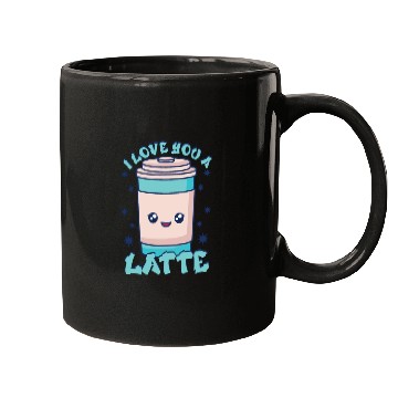 Discover I Love You A Latte Couples Romance Mugs