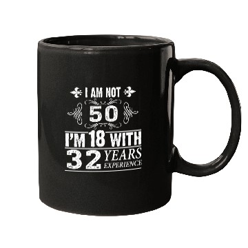 Discover Funny 50th Birthday Mugs - I Am Not 50
