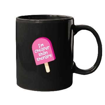 Discover I'm cheaper than therapy - ice cream Mugs