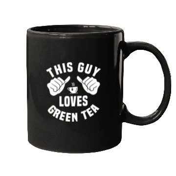 Discover This Guy Loves Green Tea Mugs