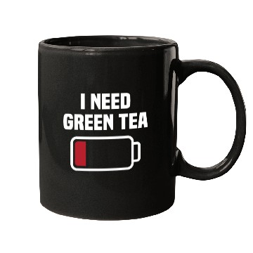 Discover Funny Green Tea Lover Quote Tea Drinker Mugs