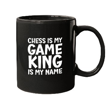 Discover Chess is my game king is my name Mugs