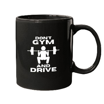 Discover Dont GYM and DRIVE Leg Day Mugs