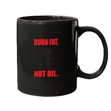Discover Burn fat not oil nature Mugs