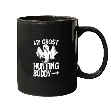 Discover My Ghost Hunting Buddy Ghost Hunter Mugs