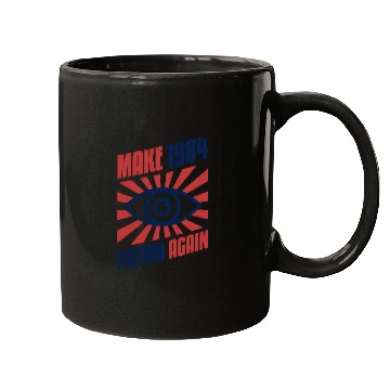 Discover Make 1984 Fiction Again Freedom Mugs