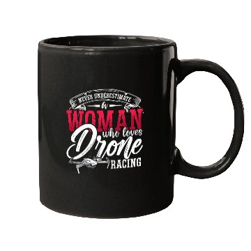 Discover Drone Racing Never Underestimate Race Drone Racer Mugs