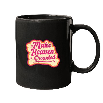 Discover Make Heaven Crowded Bible Scripture Jesus Mugs