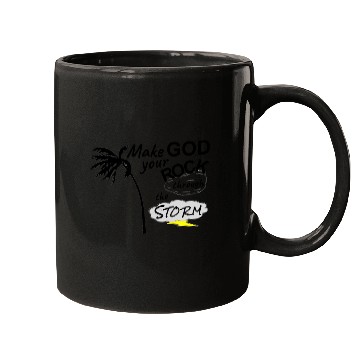Discover Make God your Rock in the Storm Mugs