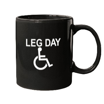Discover Handicapped Leg Day Handicapped Disabled Handicap Mugs