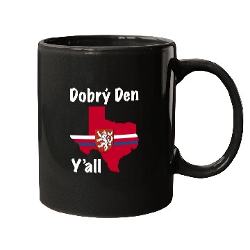 Discover Dobry Den Y all Texas Czech Heritage Mugs