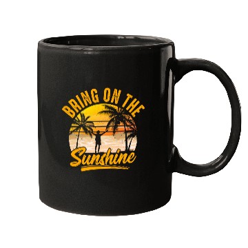 Discover Bring on the sunshine Mugs
