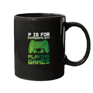 Discover Gamer St Patricks Day P Is For Playing Video Game Mugs