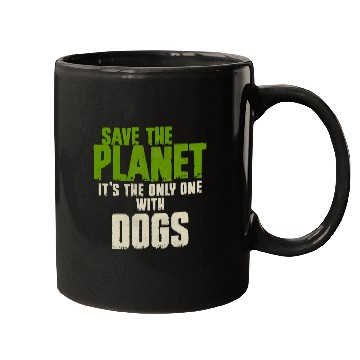 Discover Save The Planet Dog Lover Mugs