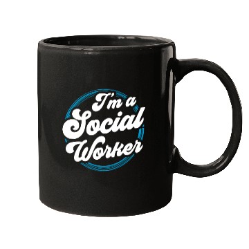 Discover I'm A Social Worker Job Work Graduation Mugs