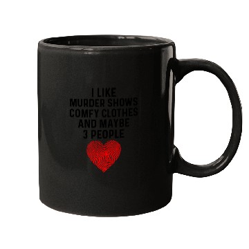 Discover I Like True Crime Maybe 3 People Murder Shows Comf Mugs