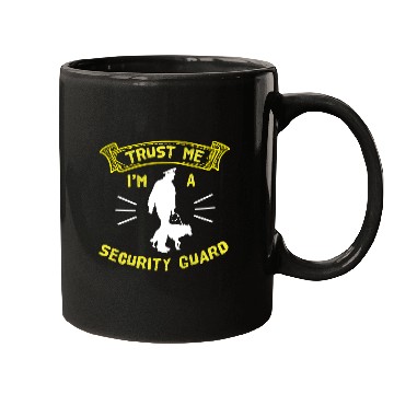 Discover Trust Me Im A Security Guard Mugs