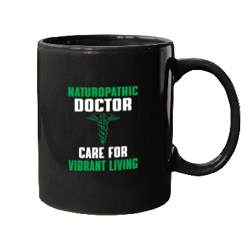 Discover Great Naturopathic Doctor Quote Mugs