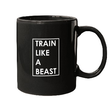 Discover Train Like A Beast Gym Motivational Saying Mugs