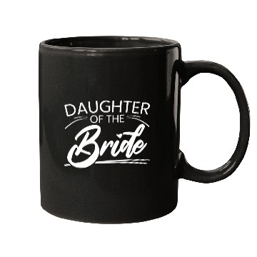 Discover Daughter Of The Bride Marriage Wedding Mugs