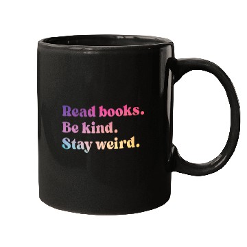 Discover Read Books Be Kind Stay Weird Mugs