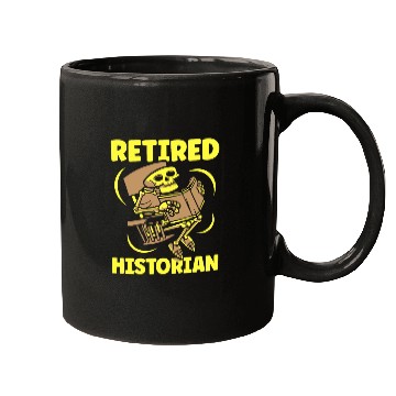 Discover Retired Historian Job Historic History Teacher Mugs
