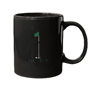 Discover I'd tap that (golf) Mugs