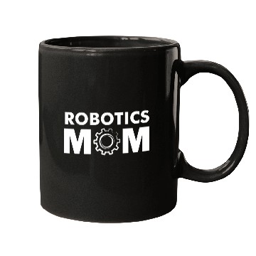 Discover Robotics Mom -'S Robot Mugs