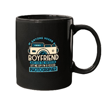 Discover If Anyone Needs A Boyfriend Just For The Vacation Mugs