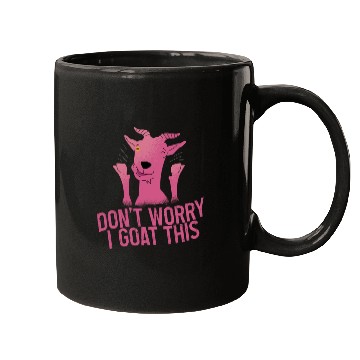 Discover Don't Worry I Goat This 4 Mugs