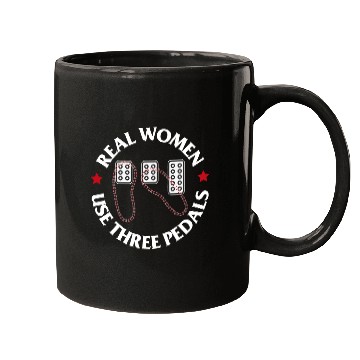 Discover Real Women Use Three Pedals Mugs