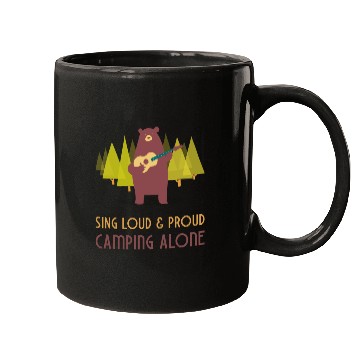 Discover Sing loud and proud - camping alone Mugs