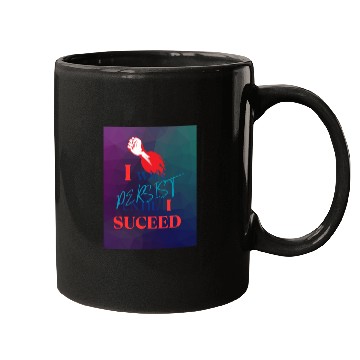Discover I Will Persist Affirmation on Merch Mugs
