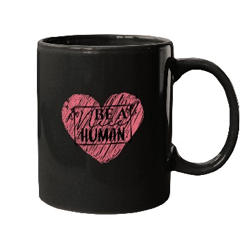 Discover Be a Nice Human Red Heart Artwork - Bold Reminder Mugs